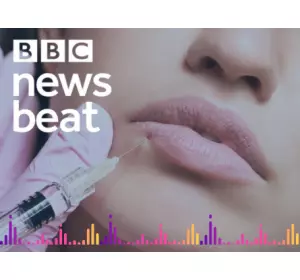 BBC Newsbeat: How to Get Safe Lip Fillers