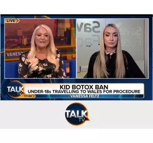 Talk TV: Ban on Under 18s Getting Fillers and Botox Needs to be Implemented Across the Whole of the UK