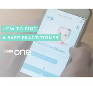 BBC - How to Find a Safe Aesthetic Practitioner
