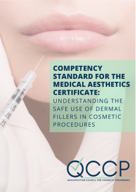 Competency Standard: Understanding the Safe Use of Dermal Fillers in Cosmetic Procedures
